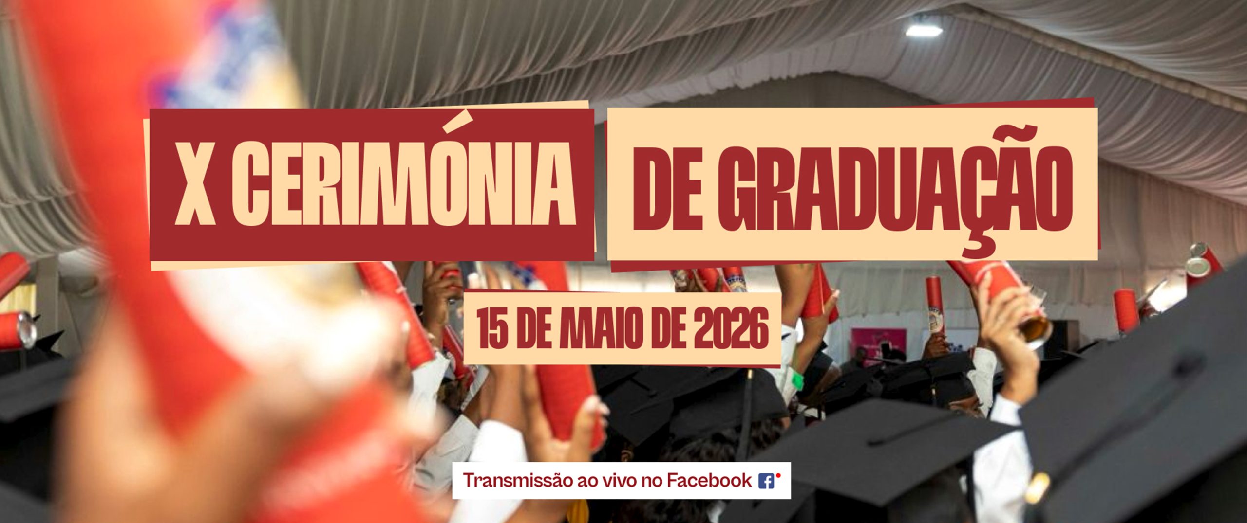 X CERIMONIA DE GRADUAÇÃO